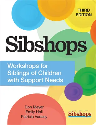 Sibshops: Workshops für Geschwister von Kindern mit Unterstützungsbedarf - Sibshops: Workshops for Siblings of Children with Support Needs