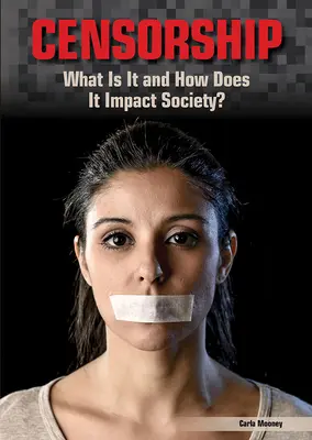 Zensur: Was ist sie und wie wirkt sie sich auf die Gesellschaft aus? - Censorship: What Is It and How Does It Impact Society?