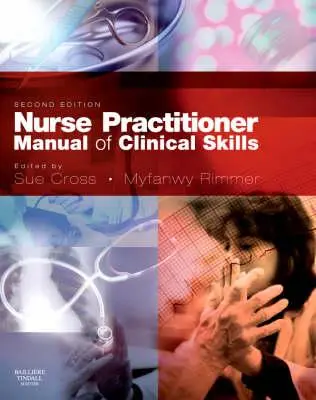 Krankenschwester Pract Manl Clin Skills 2e - Nurse Pract Manl Clin Skills 2e