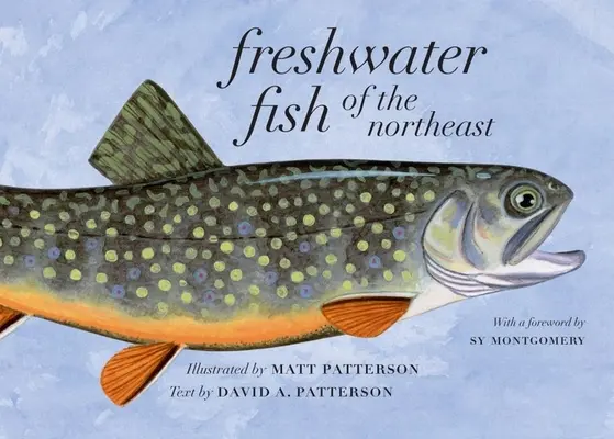 Süßwasserfische des Nordostens - Freshwater Fish of the Northeast