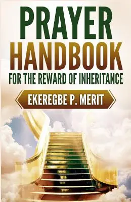 Gebetshandbuch für den Lohn der Vererbung - Prayer Handbook for the Reward of Inheritance