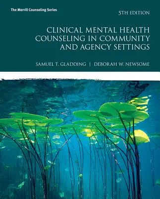 Klinische Beratung für psychische Gesundheit in Gemeinden und Behörden - Clinical Mental Health Counseling in Community and Agency Settings