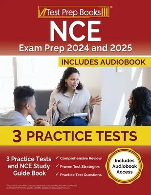 NCE Prüfungsvorbereitung 2024 und 2025: 3 Übungstests und NCE Study Guide Book [Inklusive Audiobook Access] - NCE Exam Prep 2024 and 2025: 3 Practice Tests and NCE Study Guide Book [Includes Audiobook Access]