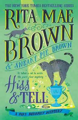 Hiss & Tell: Ein Mrs. Murphy-Krimi - Hiss & Tell: A Mrs. Murphy Mystery