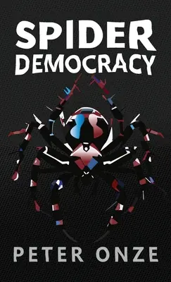 Spinnen-Demokratie - Spider Democracy