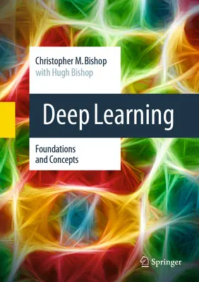 Deep Learning: Grundlagen und Konzepte - Deep Learning: Foundations and Concepts