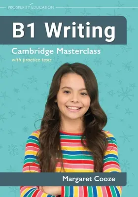 B1 Writing Cambridge Masterclass mit Übungstests - B1 Writing Cambridge Masterclass with practice tests