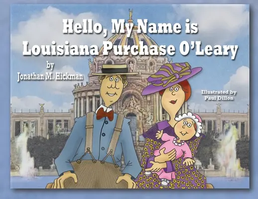 Hallo, mein Name ist Louisiana Purchase O'Leary - Hello, My Name is Louisiana Purchase O'Leary