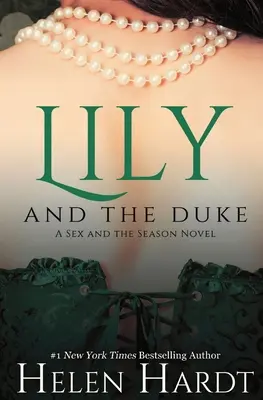 Lily und der Duke: Sex und die erste Staffel - Lily and the Duke: Sex and the Season One