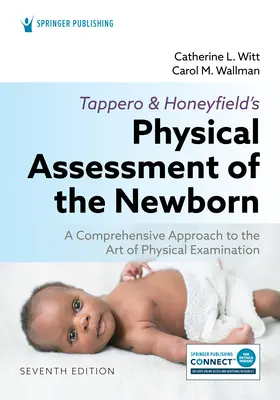 Tappero und Honeyfield's Physical Assessment of the Newborn: Ein umfassender Ansatz für die Kunst der körperlichen Untersuchung - Tappero and Honeyfield's Physical Assessment of the Newborn: A Comprehensive Approach to the Art of Physical Examination