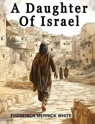 Eine Tochter Israels - A Daughter Of Israel