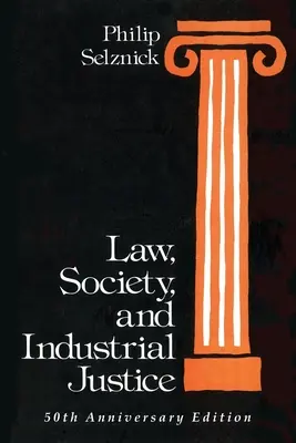 Recht, Gesellschaft und Arbeitsrecht - Law, Society, and Industrial Justice