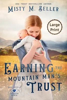 Das Vertrauen des Bergmanns gewinnen - Earning the Mountain Man's Trust