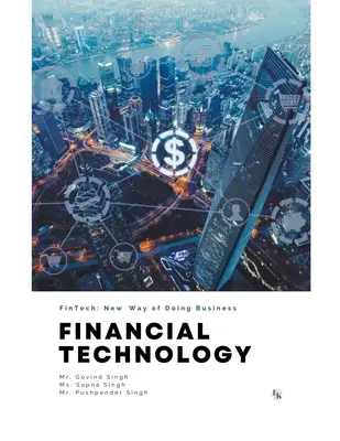 Finanztechnologie (FinTech): New Way of Doing Business - Financial Technology (FinTech): New Way of Doing Business