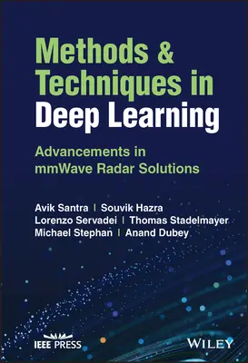 Methoden und Techniken des Deep Learning: Fortschritte bei Mmwave Radar Lösungen - Methods and Techniques in Deep Learning: Advancements in Mmwave Radar Solutions