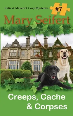 Creeps, Cache und Leichen - Creeps, Cache, & Corpses