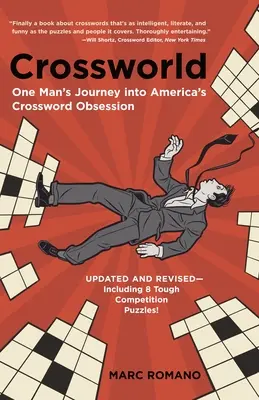 Crossworld: Die Reise eines Mannes in Amerikas Kreuzworträtsel-Besessenheit - Crossworld: One Man's Journey into America's Crossword Obsession