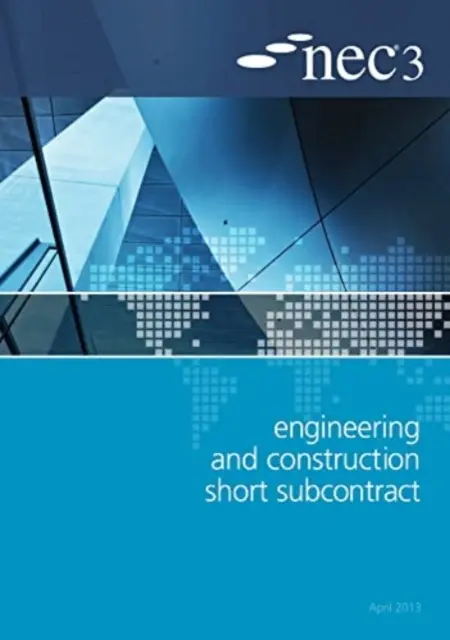 NEC3 Engineering and Construction Short Subcontract