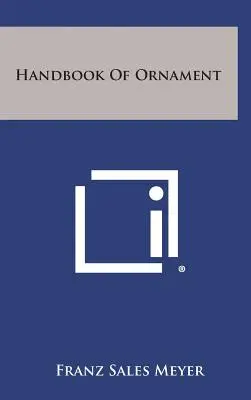 Handbuch der Ornamentik - Handbook Of Ornament