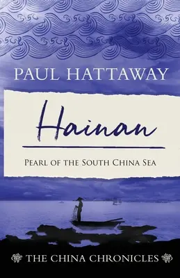 Hainan: Die Perle des Südchinesischen Meeres - Hainan: Pearl of the South China Sea