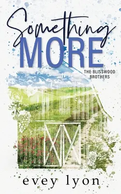 Etwas mehr: Eine Kleinstadt-Überraschungs-Schwangerschaftsromanze - Something More: A Small Town Surprise Pregnancy Romance