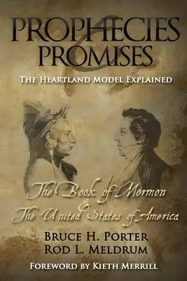 Prophezeiungen und Verheißungen: Das Buch Mormon und die Vereinigten Staaten von Amerika - Prophecies and Promises: The Book of Mormon and the United States of America