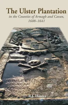 Die Ulster-Plantage in den Grafschaften Armagh und Cavan 1608-41: Aspekte des Aufstandes - The Ulster Plantation in the Counties of Armagh and Cavan 1608-41: Aspects of the Rising