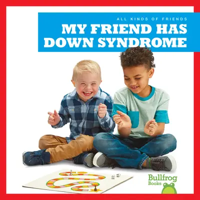 Mein Freund hat das Down-Syndrom - My Friend Has Down Syndrome