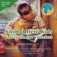 Animal Hero Kids - Stimmen für die Stimmlosen - Animal Hero Kids - Voices for the Voiceless