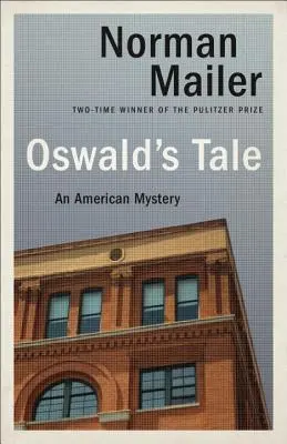 Oswalds Erzählung: Ein amerikanisches Mysterium - Oswald's Tale: An American Mystery