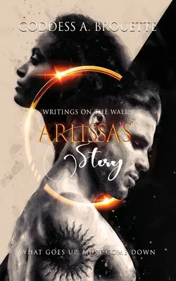 Die Schrift an der Wand: Arlissas Geschichte - Writings on the Wall: Arlissa's Story