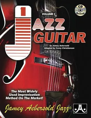 Jamey Aebersold Jazz, -- Jazz Guitar, Vol. 1: Die meistbenutzte Improvisationsmethode auf dem Markt, Buch mit Spiralbindung und 2 CDs - Jamey Aebersold Jazz, -- Jazz Guitar, Vol 1: The Most Widely Used Improvisation Method on the Market!, Spiral-Bound Book & 2 CDs