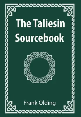 Das Taliesin-Quellenbuch - The Taliesin Sourcebook