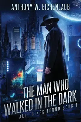 Der Mann, der im Dunkeln wandelte - The Man Who Walked in the Dark