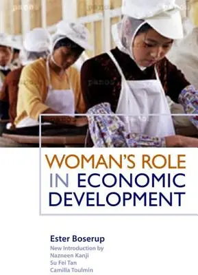 Die Rolle der Frau in der wirtschaftlichen Entwicklung - Woman's Role in Economic Development