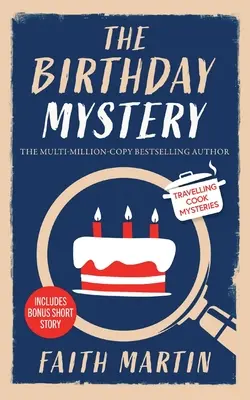 THE BIRTHDAY MYSTERY ein absolut packender Cozy Mystery für alle Krimi-Fans - THE BIRTHDAY MYSTERY an absolutely gripping cozy mystery for all crime thriller fans