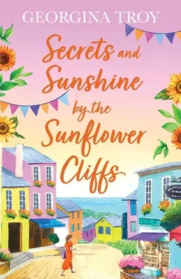 Geheimnisse und Sonnenschein an den Sonnenblumenfelsen - Secrets and Sunshine by the Sunflower Cliffs