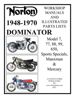 Norton 1949-1970 Dominator Werkstatthandbücher & illustrierte Ersatzteillisten Modell 7, 77, 88, 99, 650, Sports Specials, Manxman & Mercury - Norton 1949-1970 Dominator Workshop Manuals & Illustrated Parts Lists Model 7, 77, 88, 99, 650, Sports Specials, Manxman & Mercury