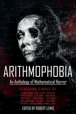 Arithmophobie: Eine Anthologie des mathematischen Horrors - Arithmophobia: An Anthology of Mathematical Horror