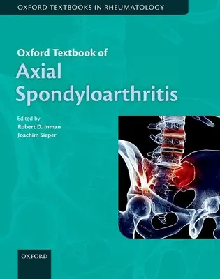 Oxford Lehrbuch der axialen Spondyloarthritis - Oxford Textbook of Axial Spondyloarthritis