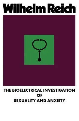 Die bioelektrische Untersuchung von Sexualität und Ängsten - The Bioelectrical Investigation of Sexuality and Anxiety