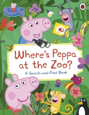 Peppa Pig: Wo ist Peppa im Zoo? - Peppa Pig: Where’s Peppa at the Zoo?