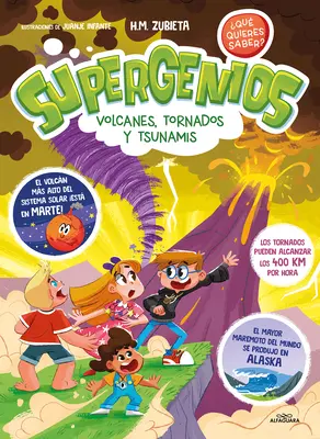 Supergenios: Vulkane, Tornados und Tsunamis / Supergenies: Vulkane, Wirbelstürme und Tsunamis - Supergenios: Volcanes, Tornados Y Tsunamis / Super Geniuses: Volcanoes, Tornadoe S, and Tsunamis