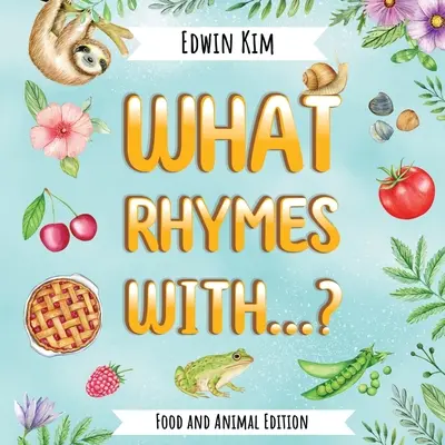 Was reimt sich auf ...? Lebensmittel und Tiere Edition - What Rhymes With...? Food and Animal Edition