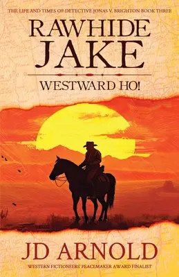 Rawhide Jake: Westward Ho!