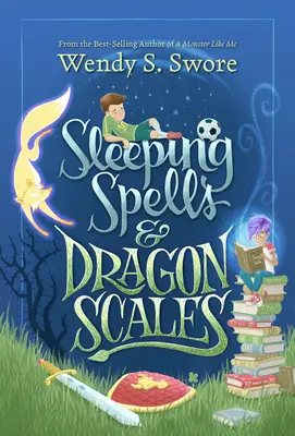 Schlafzauber und Drachenschuppen - Sleeping Spells and Dragon Scales