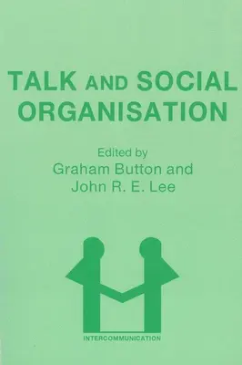 Gespräch und soziale Organisation - Talk and Social Organisation