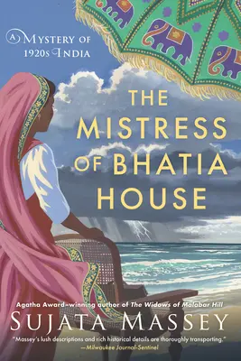 Die Herrin des Hauses Bhatia - The Mistress of Bhatia House