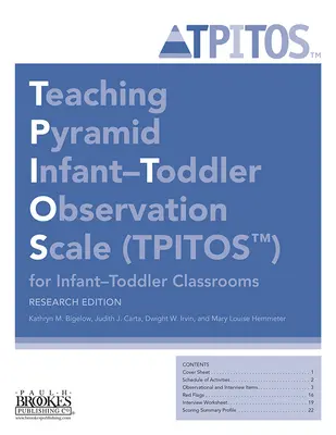 Teaching Pyramid Infant-Toddler Observation Scale (Tpitos(tm)) für den Unterricht mit Kleinkindern, Forschungsausgabe - Teaching Pyramid Infant-Toddler Observation Scale (Tpitos(tm)) for Infant-Toddler Classrooms, Research Edition