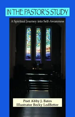 Im Arbeitszimmer des Pfarrers: Eine geistliche Reise zur Selbsterkenntnis - In the Pastor's Study: A Spiritual Journey into Self-Awareness